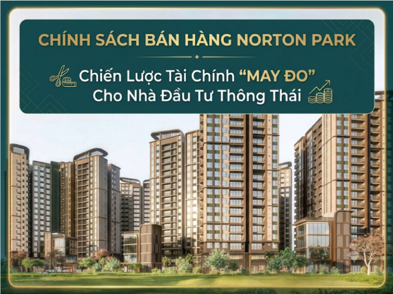 chính sách bán hàng đăc biệt cho dự án norton park